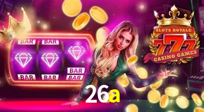 Descubra o Mundo do Cassino Online com 26a